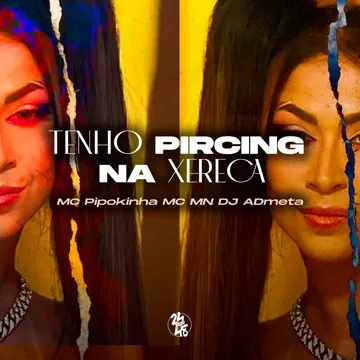 Eu Sou a Mc Pipokinha - Tenho Pircing na Xereca-cover