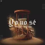 Yo No Sé-cover