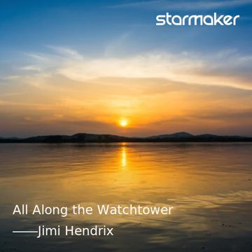 All Along the Watchtower