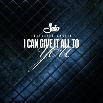 I Can Give It All to You (feat. J. Marie)-cover
