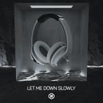 Let Me Down Slowly(8D Audio)-cover
