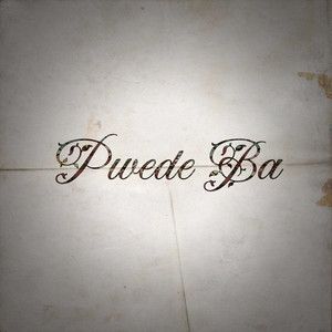 Pwede Bang-cover