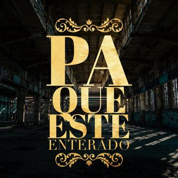 Pa Que Esté Enterado-cover