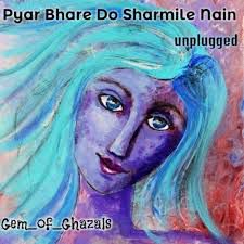 Pyar Bhare Do Sharmile Nain-cover