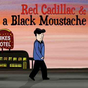Red Cadillac and a Black Moustache-cover