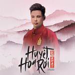 Huyết Hoa Rơi-cover