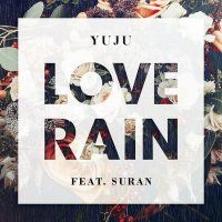 yuju-x-suran-love-rain-cover-image