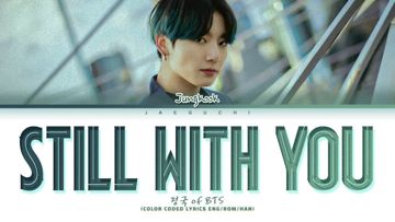 Still With You