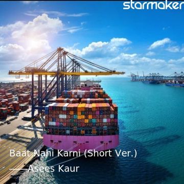Baat Nahi Karni (Short Ver.)-cover