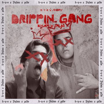 Drippin' Gang-cover
