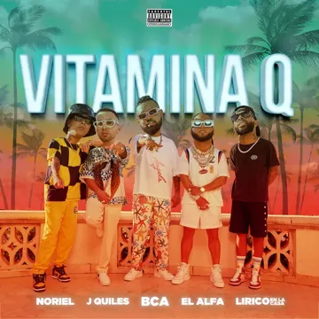 Vitamina Q (feat. Justin Quiles & Lirico En La Casa)-cover