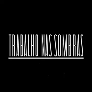 Trabalho nas Sombras-cover