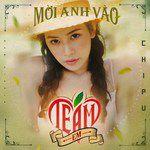 Mời Anh Vào Team Em-cover