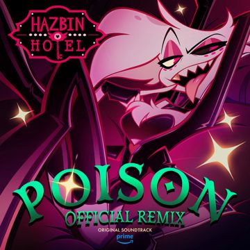 Poison (Hazbin Hotel Original Soundtrack) - Official Remix-cover
