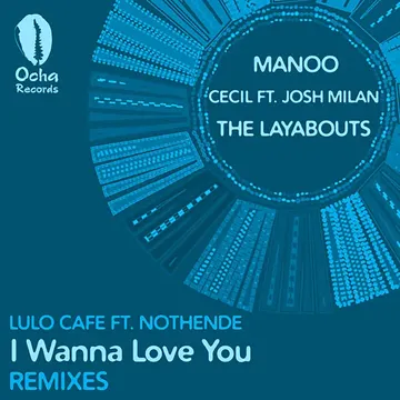 I Wanna Love You (Manoo Abstract Instrumental)