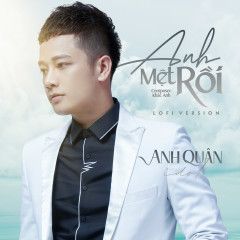 Anh Mệt Rồi (Lofi Version)-cover