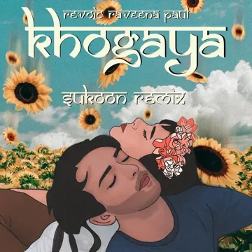 Khogaya (Remix) [feat. Raveena Paul]-cover