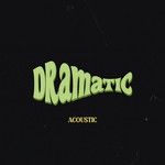 dramatic(Acoustic)-cover