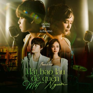 Mất Bao Lâu Để Quên Một Người-cover