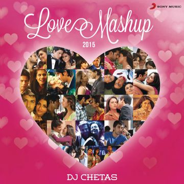 Love Mashup 2015 (By DJ Chetas)-cover
