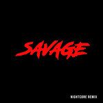 Savage(Nightcore Remix)