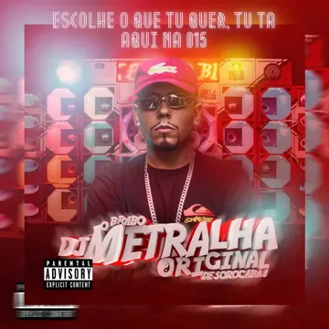 Escolhe o Que Tu Quer, Tu Tá Aqui na 015 (feat. MC MN)-cover