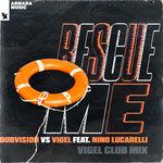 Rescue Me(Vigel Club Mix)