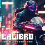 Yo Calibro (feat. Cuñiño Flow)-cover