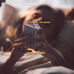 Go On Then, Love(feat. The Maine)(Odea Remix)