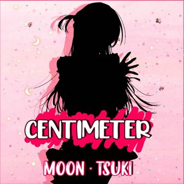 Centimeter (From "Kanojo Okarishimasu / Rent a Girlfriend") - Cover Version
