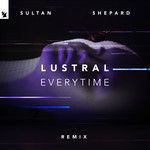 Everytime(Sultan + Shepard Extended Remix)(Remix)-cover