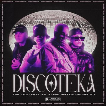 DISCOTEKA (feat. Locura Mix)-cover