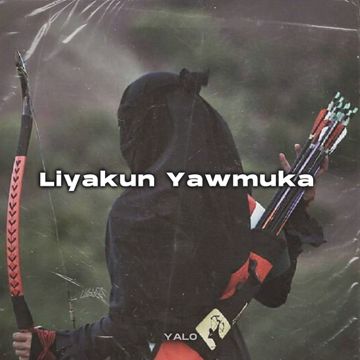 Liyakun Yawmuka
