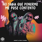 No Sabía Qué Ponerme Me Puse Contento-cover