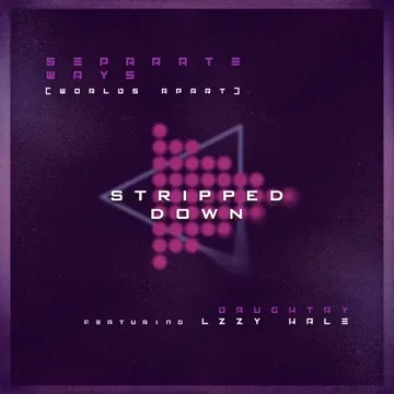 Separate Ways (Worlds Apart) (Stripped Down)-cover