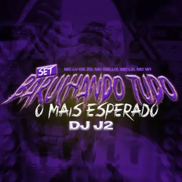 Set Barulhando Tudo o Mais Esperado DJ J2-cover