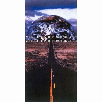 NOW AND THEN～失われた時を求めて～