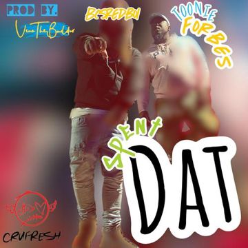 Spent Dat (feat. Toonie Forbes)-cover