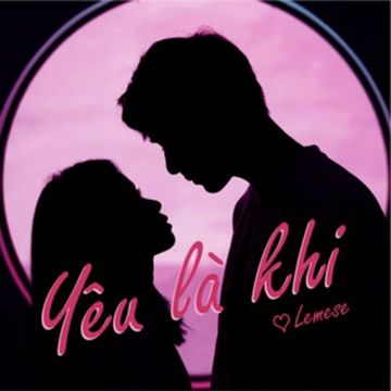 Yêu Là Khi-cover