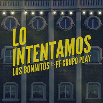 Lo Intentamos (feat. Grupo Play)-cover