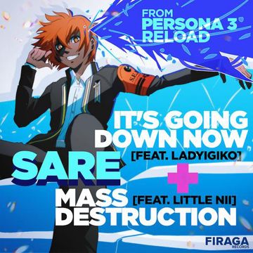 It's Going Down Now (from "Persona 3 Reload")