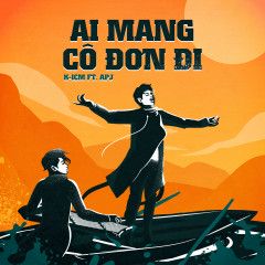 Ai Mang Cô Đơn Đi-cover