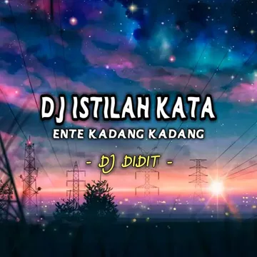 DJ ISTILAH KATA ENTE KADANG KADANG-cover
