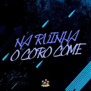 Na Ruinha o Coro Come-cover