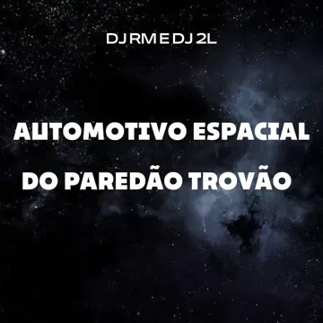 AUTOMOTIVO ESPACIAL DO PAREDÃO TROVÃO-cover