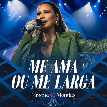 Me Ama Ou Me Larga - Ao Vivo-cover