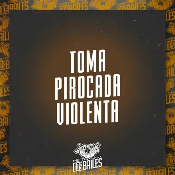 Toma Pirocada Violenta-cover