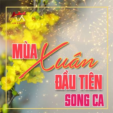 Mùa Xuân đầu tiên (Song Ca)-cover