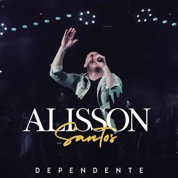 alisson-santos-dependente-cover-image