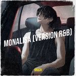 Monalisa(Version R&B)